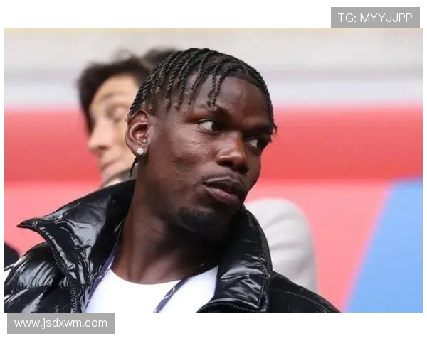 博格巴重返赛场展现非凡实力引发球迷热议与期待